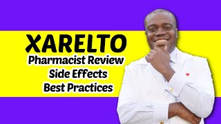 Xarelto Side Effects  Pharmacist Review Of Xarelto Rivaroxaban [upl. by Cristie]