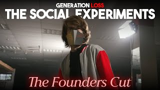 The Social Experiments The Founders Cut [upl. by Cordell70]