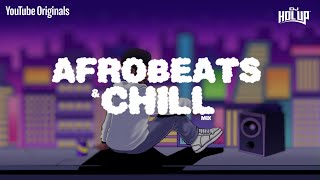 Chill Afrobeats Mix 2024 2Hrs  Best of Alte  Afro Soul 2024 [upl. by Ioved214]