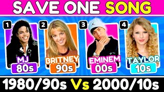 SAVE ONE SONG  80s90s VS 0010s SONGS 🎵 MEGA Music Quiz [upl. by Nader]