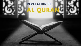 Revelation of the Quran to Prophet Muhammad S [upl. by Giliane619]