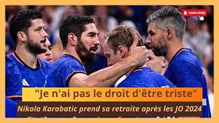 Nikola Karabatic prend sa retraite après la défaite des Bleus en handball aux JO 2024 [upl. by Aubrie]