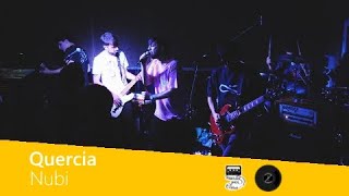 Quercia  Nubi LIVEMusiciPerCaso [upl. by Lusa]