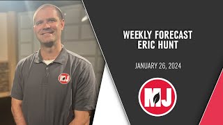 Weekly Forecast  Eric Hunt  January 26 2024 [upl. by Averell]