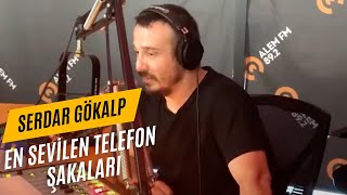 En Sevilen Telefon Şakaları  Serdar Gökalp [upl. by Abijah964]