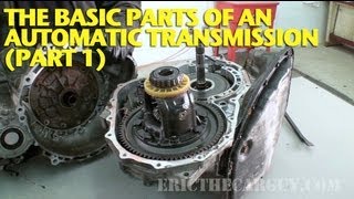 The Basic Parts of an Automatic Transmission Part 1 [upl. by Etat]