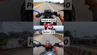 Pulsar N250 vs Hunter 350 🔥 Gear Challenge shorts n250 [upl. by Herman]