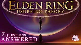 ELDEN RING Usurping Theory  7 Questions  JarHed [upl. by Llennaj]