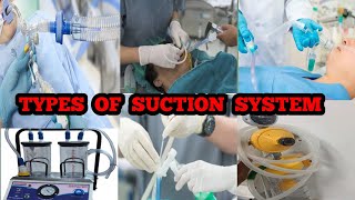 TYPES OF SUCTION SYSTEM PORTABLEWALL AND CLOSE SUCTION SYSTEM MT CCU [upl. by Drud]