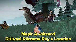 Magic Awakened Diricawl Dilemma Day 6 Location  Kenji [upl. by Mccully]