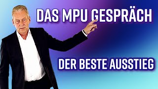 Beende so dein MPU Gespräch und Gutachter werden positiv beeindruckt sein [upl. by Barbie912]