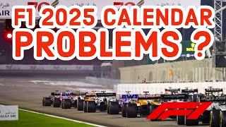 F1 2025 Calendar and the PROBLEMS is creates [upl. by Mirella]