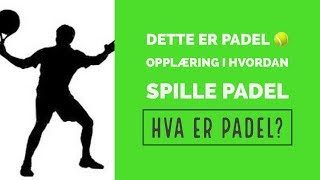 Hvordan spille padel Norske kommentarer [upl. by Ahsenyt731]