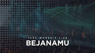 BejanaMu Live  JPCC Worship [upl. by Moria]