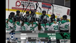 Rock Ridge Girls Varsity Hockey vs Hibbing [upl. by Geaghan]