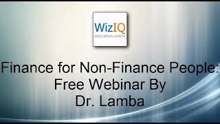 Finance for NonFinance People  Free Webinar By Dr Lamba [upl. by Enilekcaj]