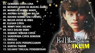 FULL ALBUM SALEEM IKLIM GERHANA CINTA LUKA  THE BEST OF IKLIM [upl. by Lydie737]