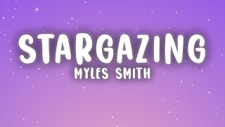 Myles Smith  Stargazing Lyrics [upl. by Ahsenhoj]