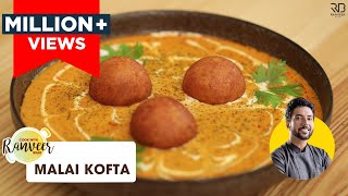 Malai Kofta curry recipe  मलाई कोफ्ता रेस्टौरंट जैसा  Paneer Ke Kofte  Chef Ranveer Brar [upl. by Phyl]