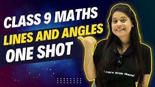 Lines And Angles  One Shot  Class 9 Math [upl. by Eiaj702]