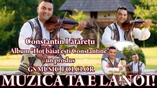 COLAJ ALBUM CONSTANTIN LATAREU quotHOT BAIAT ESTI CONSTANTINEquot [upl. by Naugan]