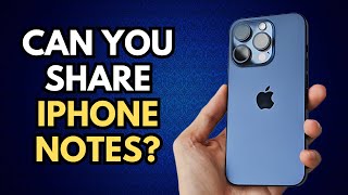 Can You Share iPhone Notes Heres How [upl. by Sandeep241]