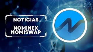 noticias de ultima hora de nominex y nomiswap 12 de julio de 2023 [upl. by Ennairam188]