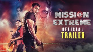 Mission Extreme 2017  Official Hindi Trailer  Arifin Shuvoo  Oishee  Sadia Nabila  Taskeen R [upl. by Juta]