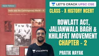 L11 Rowlatt Act Jalianwala Bagh amp Khilafat Movement  Class 10 NCERT History  UPSC CSEIAS 2021 [upl. by Anihs834]