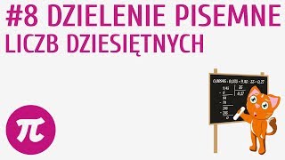 Dzielenie pisemne liczb dziesiętnych 8  Działania na liczbach dziesiętnych 2 [upl. by Liban]