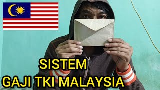 Sistem gaji tki malaysia  sistem pembayaran gaji tki malaysia [upl. by Berkly877]