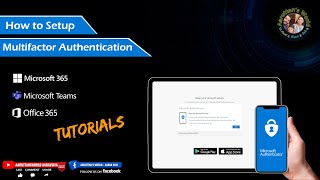 How to SetUp MultiFactor Authentication MFA in Microsoft 365 amp Teams  Microsoft Auth App [upl. by Ynogoham]