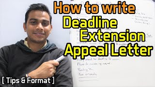 How to write Deadline Extension Appeal Letter  Tips amp Format [upl. by Hsirt]