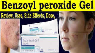 Benzoyl peroxide Gel 25mg  benzac ac 25 review  benzoyl peroxide for acne vulgaris Uses Dose [upl. by Gehman]