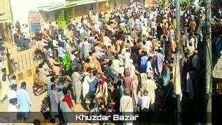 Khuzdar Bazar [upl. by Asirral]