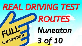 NUNEATON Driving Test Routes  Real Test Route  Full Commentary  3 of 10 drivingtestwizard2569 [upl. by Hada649]