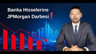 Bankacılık Hisselerine JPMorgan Darbesi  bist100de Asıl Destek Seviyesi Neresi  Gözler TCMBde [upl. by Eerihs281]