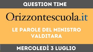 Docenti di sostegno percorsi abilitanti e concorso docenti QUESTION TIME con il Ministro Valditara [upl. by Elaen159]