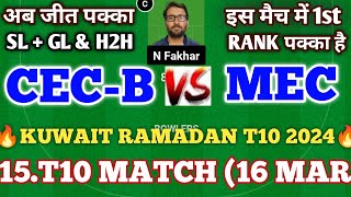 cec b vs mec dream11 prediction  cec b vs mec  cecb vs mec dream11 team  cec b vs mec dream11 [upl. by Petromilli66]