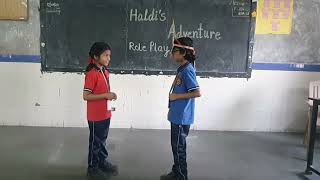 Haldis Adventure Role play  Class Activity Class 2 Eng  NCERT [upl. by Jeanie]