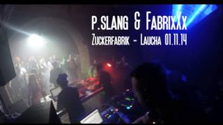 p slang amp FabrixXx  alte Zuckerfabrik  Laucha 01112014 [upl. by Noevart14]