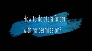 How to fix no permission to delete files  Delete any folder in windows [upl. by Laumas]