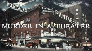 Reality Meets Theater Murder At the Pantages [upl. by Silda]