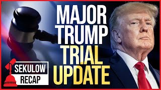 Major Trump Trial Update  What You Need to Know [upl. by Sternlight]