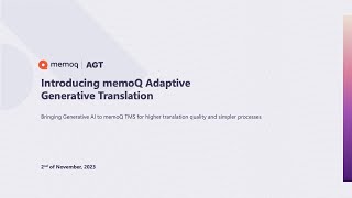 Introducing memoQ Adaptive Generative Translation [upl. by Swamy]