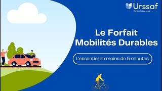 Urssaf CentreVal de Loire  Forfait mobilités durables  Lessentiel en moins de 5 minutes [upl. by Mccarthy]