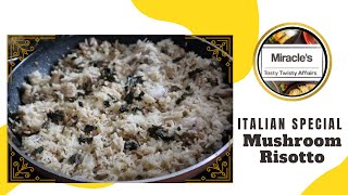 Mushroom Risotto  Italian Special  How to make Mushroom Risotto  Easy Recipe [upl. by Vevay]