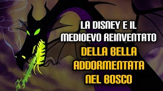 La Disney e il Medioevo reinventato della quotBella addormentata nel boscoquot [upl. by Sirtimid]