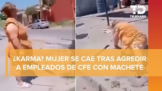 Mujer amenaza con machete a trabajadores de CFE en Tabasco retrocede y se cae [upl. by Wahkuna428]