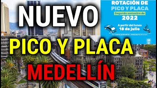 PICO Y PLACA MEDELLÍN 2022 SEGUNDO SEMESTRE [upl. by Eel]